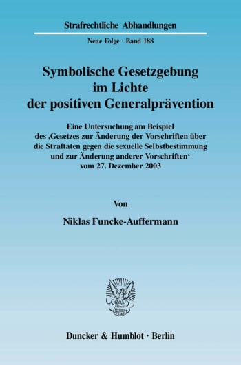 Cover: Symbolische Gesetzgebung im Lichte der positiven Generalprävention