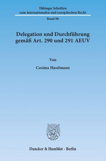 Cover: Delegation und Durchführung gemäß Art. 290 und 291 AEUV