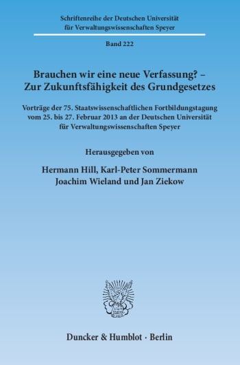 Cover: Brauchen wir eine neue Verfassung? – Zur Zukunftsfähigkeit des Grundgesetzes