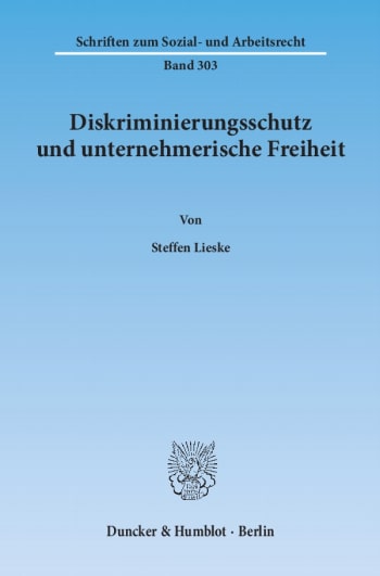 Cover: Diskriminierungsschutz und unternehmerische Freiheit