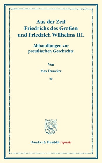 Cover: Aus der Zeit Friedrichs des Großen und Friedrich Wilhelms III