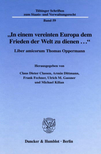 Cover: »In einem vereinten Europa dem Frieden der Welt zu dienen ...«