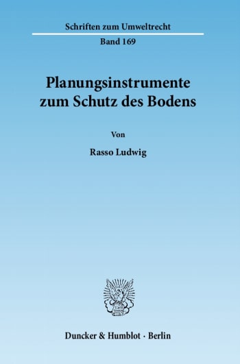 Cover: Planungsinstrumente zum Schutz des Bodens