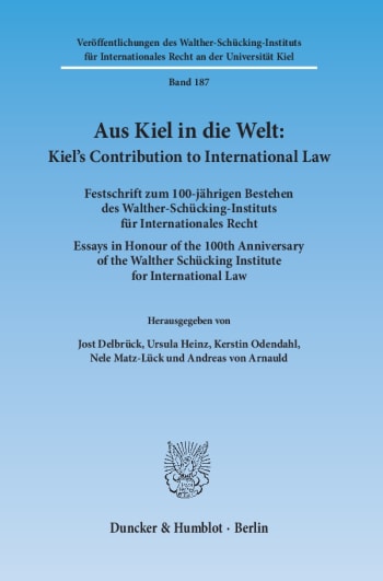 Cover: Aus Kiel in die Welt: Kiel's Contribution to International Law