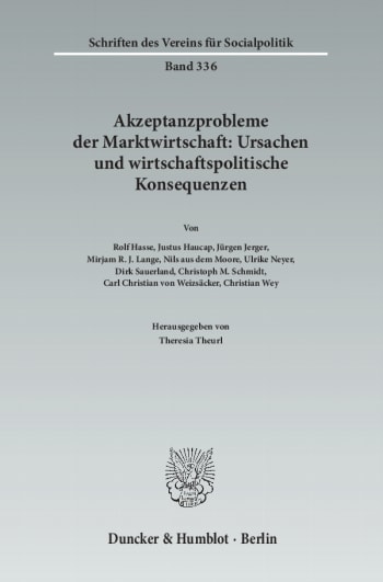 Cover: Akzeptanzprobleme der Marktwirtschaft: Ursachen und wirtschaftspolitische Konsequenzen