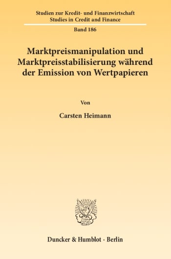 Cover: Marktpreismanipulation und Marktpreisstabilisierung während der Emission von Wertpapieren