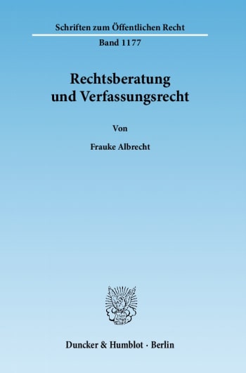 Rechtsberatung und Verfassungsrecht | Duncker & Humblot