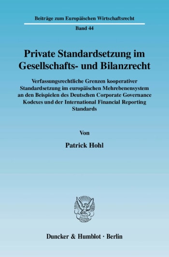 Cover: Private Standardsetzung im Gesellschafts- und Bilanzrecht