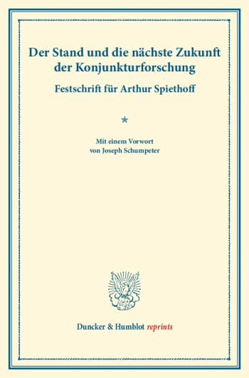 Cover: Der Stand und die nächste Zukunft der Konjunkturforschung