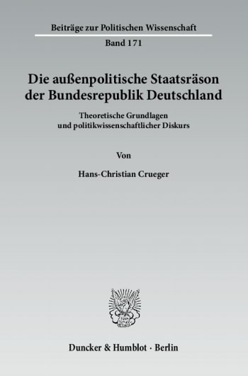 Cover: Die außenpolitische Staatsräson der Bundesrepublik Deutschland