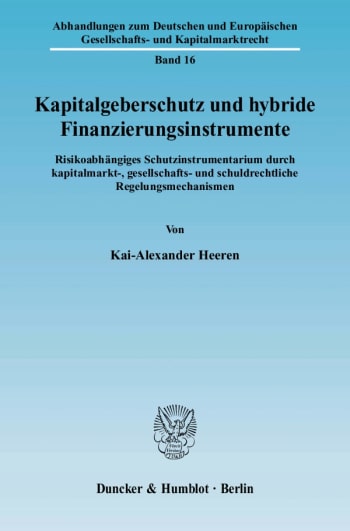 Cover: Kapitalgeberschutz und hybride Finanzierungsinstrumente