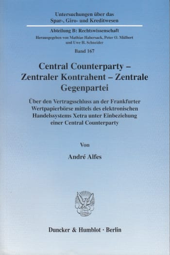 Cover: Central Counterparty - Zentraler Kontrahent - Zentrale Gegenpartei