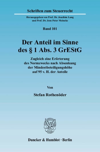 Cover: Der Anteil im Sinne des § 1 Abs. 3 GrEStG