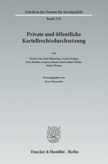 Cover: Private und öffentliche Kartellrechtsdurchsetzung