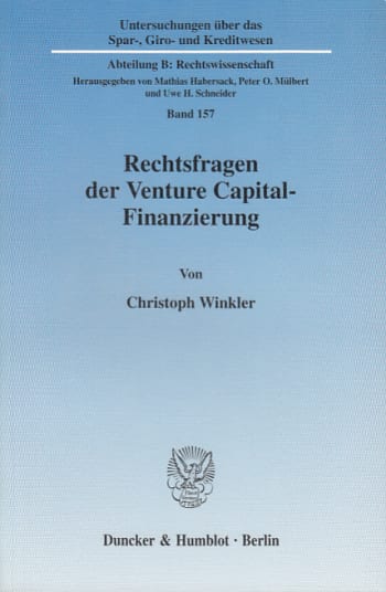 Cover: Rechtsfragen der Venture Capital-Finanzierung