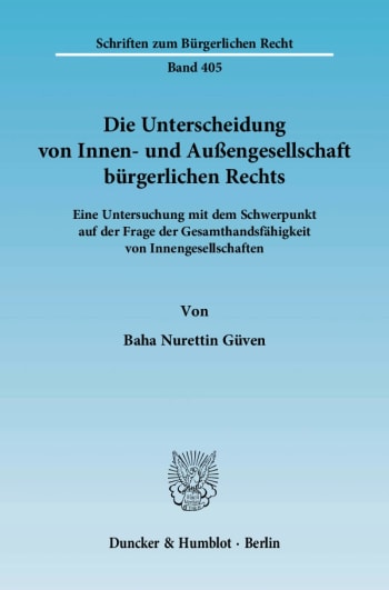 Cover: Die Unterscheidung von Innen- und Außengesellschaft bürgerlichen Rechts