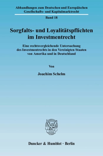 Cover: Sorgfalts- und Loyalitätspflichten im Investmentrecht