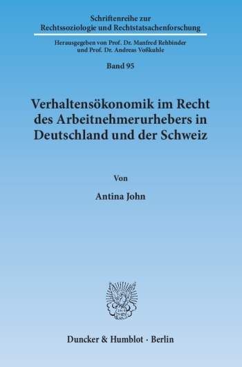 Cover: Verhaltensökonomik im Recht des Arbeitnehmerurhebers in Deutschland und der Schweiz