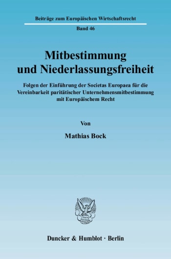 Cover: Mitbestimmung und Niederlassungsfreiheit