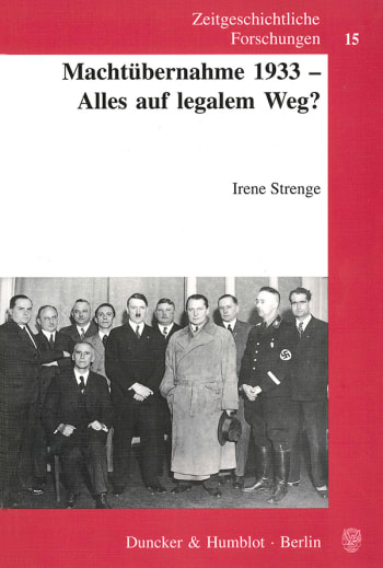 Cover: Machtübernahme 1933 - Alles auf legalem Weg?