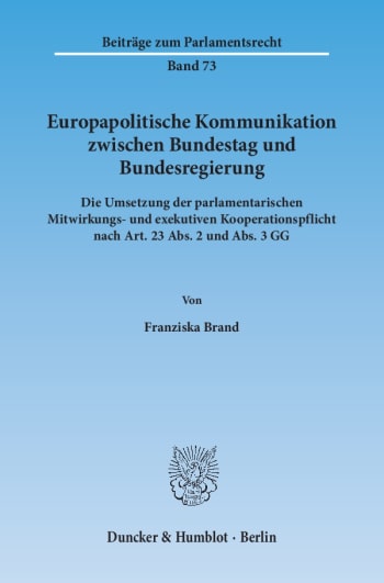 Cover: Europapolitische Kommunikation zwischen Bundestag und Bundesregierung