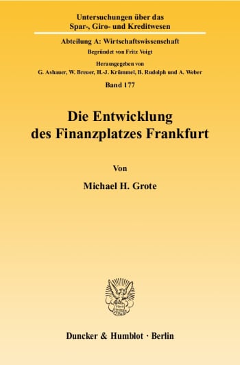 Cover: Die Entwicklung des Finanzplatzes Frankfurt