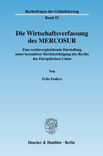 Cover: Die Wirtschaftsverfassung des MERCOSUR