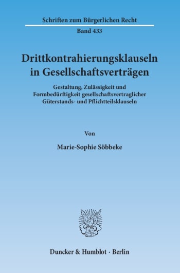 Cover: Drittkontrahierungsklauseln in Gesellschaftsverträgen