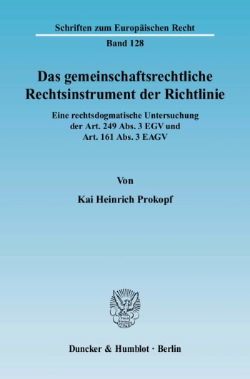 Cover: Das gemeinschaftsrechtliche Rechtsinstrument der Richtlinie