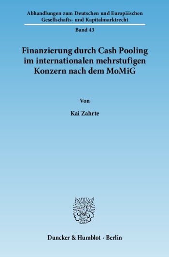 Cover: Finanzierung durch Cash Pooling im internationalen mehrstufigen Konzern nach dem MoMiG