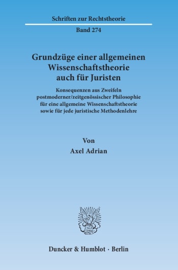 Cover: Grundzüge einer allgemeinen Wissenschaftstheorie auch für Juristen