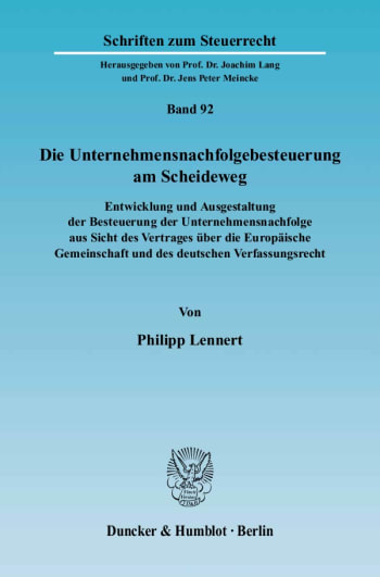 Cover: Die Unternehmensnachfolgebesteuerung am Scheideweg