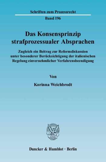 Cover: Das Konsensprinzip strafprozessualer Absprachen