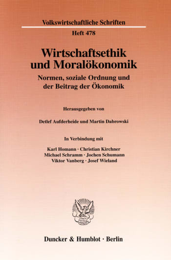 Cover: Wirtschaftsethik und Moralökonomik