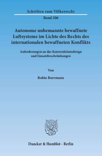 Cover: Autonome unbemannte bewaffnete Luftsysteme im Lichte des Rechts des internationalen bewaffneten Konflikts