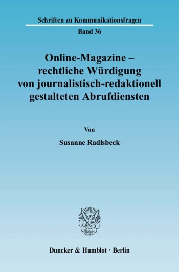 Cover: Online-Magazine – rechtliche Würdigung von journalistisch-redaktionell gestalteten Abrufdiensten