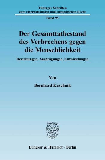 Cover: Der Gesamttatbestand des Verbrechens gegen die Menschlichkeit