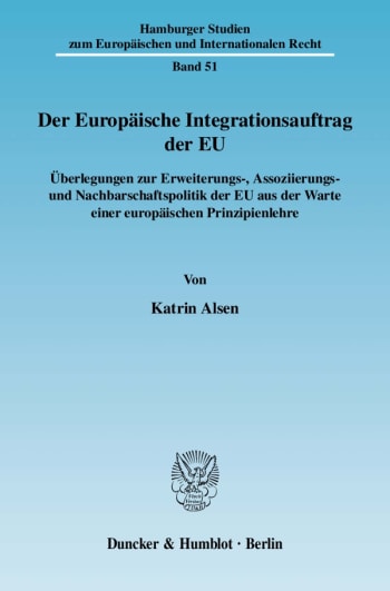 Cover: Der Europäische Integrationsauftrag der EU