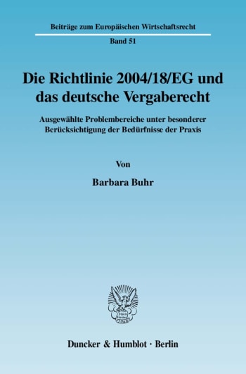 Cover: Die Richtlinie 2004/18/EG und das deutsche Vergaberecht