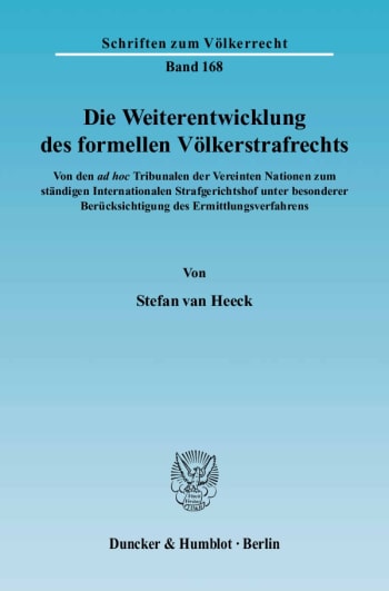 Cover: Die Weiterentwicklung des formellen Völkerstrafrechts