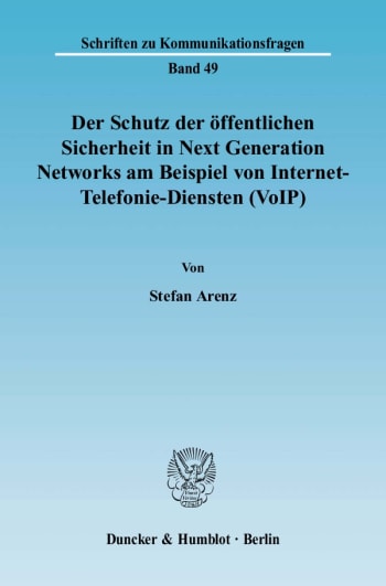 Cover: Der Schutz der öffentlichen Sicherheit in Next Generation Networks am Beispiel von Internet-Telefonie-Diensten (VoIP)