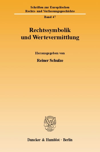 Cover: Rechtssymbolik und Wertevermittlung