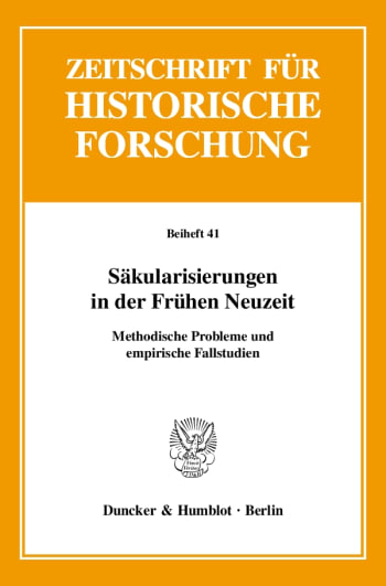 Cover: Säkularisierungen in der Frühen Neuzeit