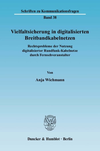 Cover: Vielfaltsicherung in digitalisierten Breitbandkabelnetzen