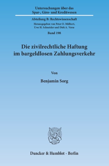 Cover: Die zivilrechtliche Haftung im bargeldlosen Zahlungsverkehr