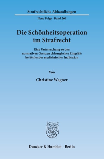 Cover: Die Schönheitsoperation im Strafrecht