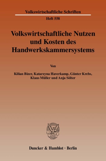 Cover: Volkswirtschaftliche Nutzen und Kosten des Handwerkskammersystems