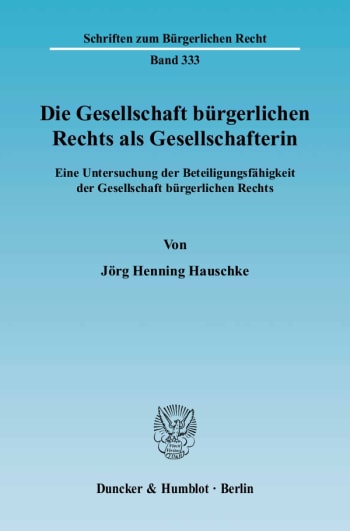 Cover: Die Gesellschaft bürgerlichen Rechts als Gesellschafterin