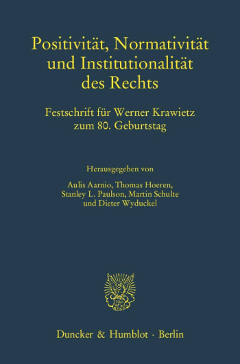 Cover: Positivität, Normativität und Institutionalität des Rechts