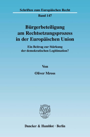 Cover: Bürgerbeteiligung am Rechtsetzungsprozess in der Europäischen Union